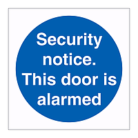 Security notice This door is alarmed sign