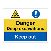 Danger Deep excavations Keep out sign