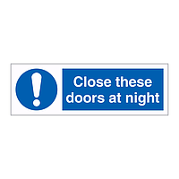 Close these doors at night sign