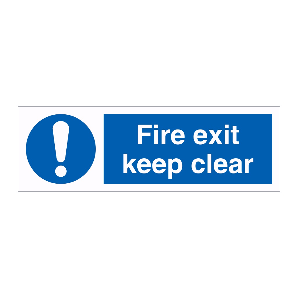 Fire exit keep clear sign