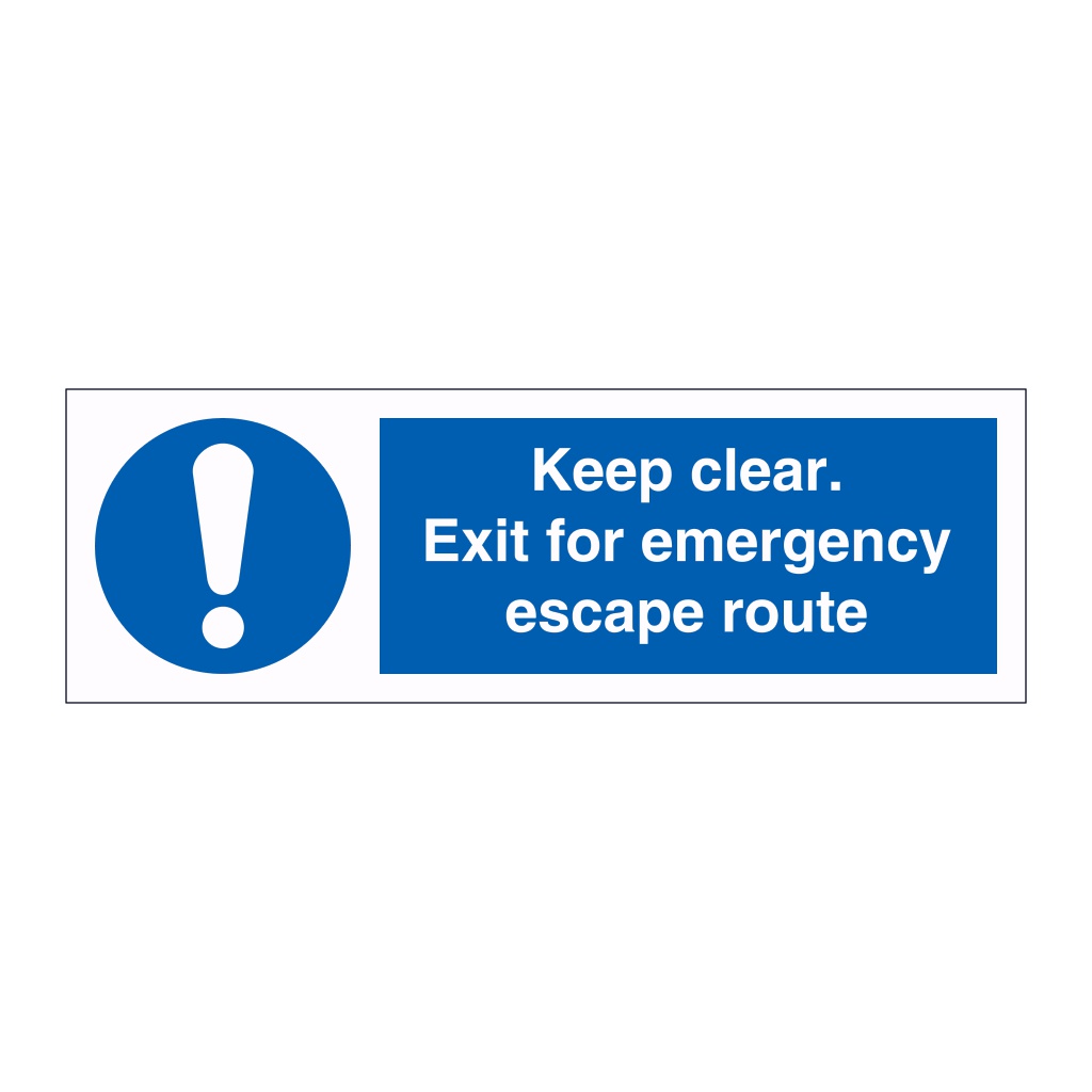 Keep clear Exit for emergency escape route sign | British Safety Signs