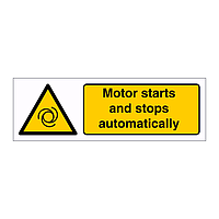 Motor starts and stops automatically sign