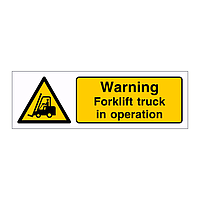 Warning Forklift truck in operation sign