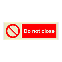 Do not close (Marine Sign)