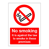 No smoking It is against the law to smoke in these premises sign