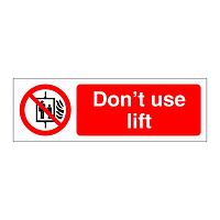 Do not use lift sign