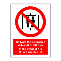 In the event of fire do not use this lift English/Welsh sign