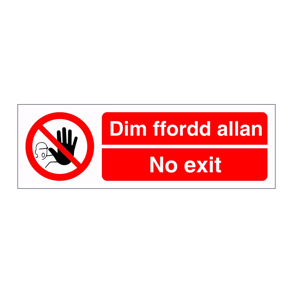 No exit English/Welsh sign