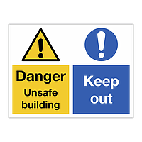Danger Unsafe building Keep out sign