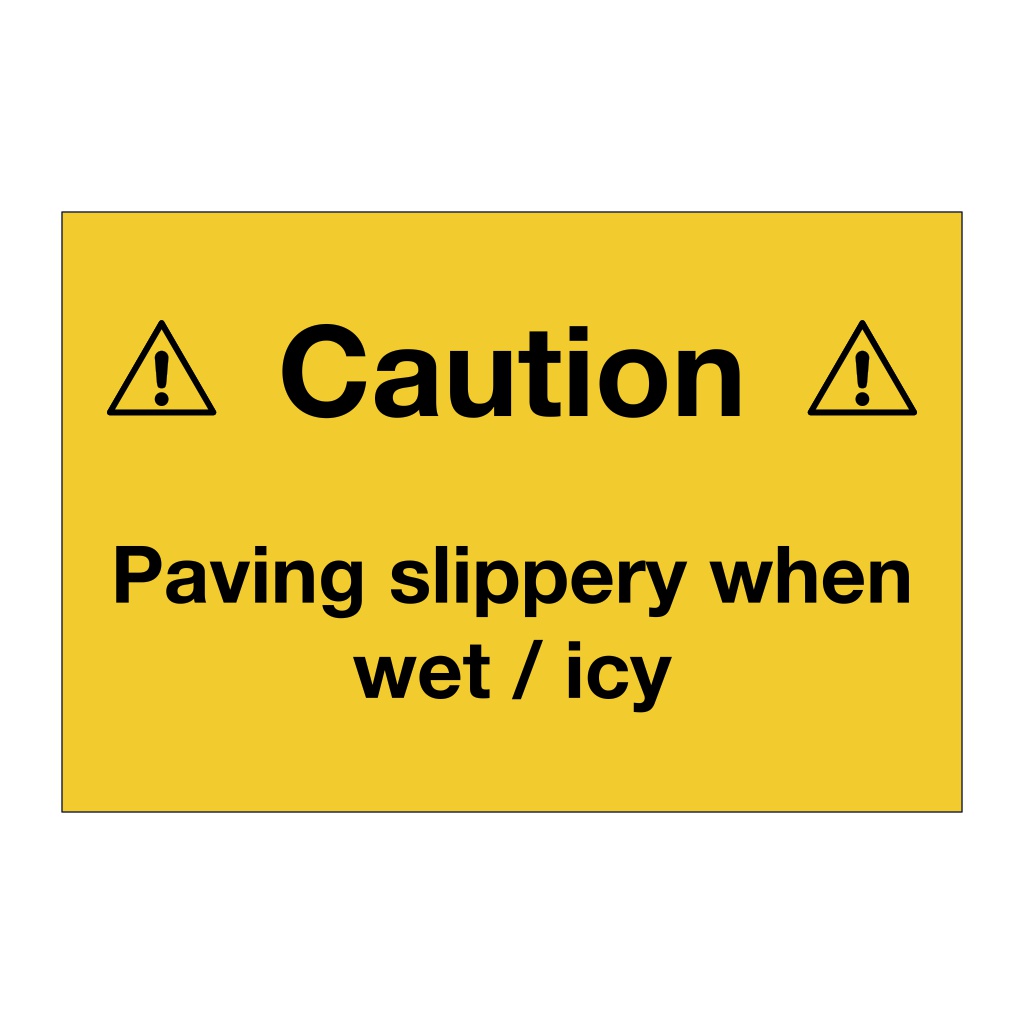 Caution Paving slippery sign