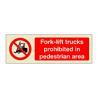 Fork lift trucks prohibited in pedestrian area (Marine Sign)