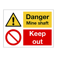 Danger Mine shaft Keep out sign