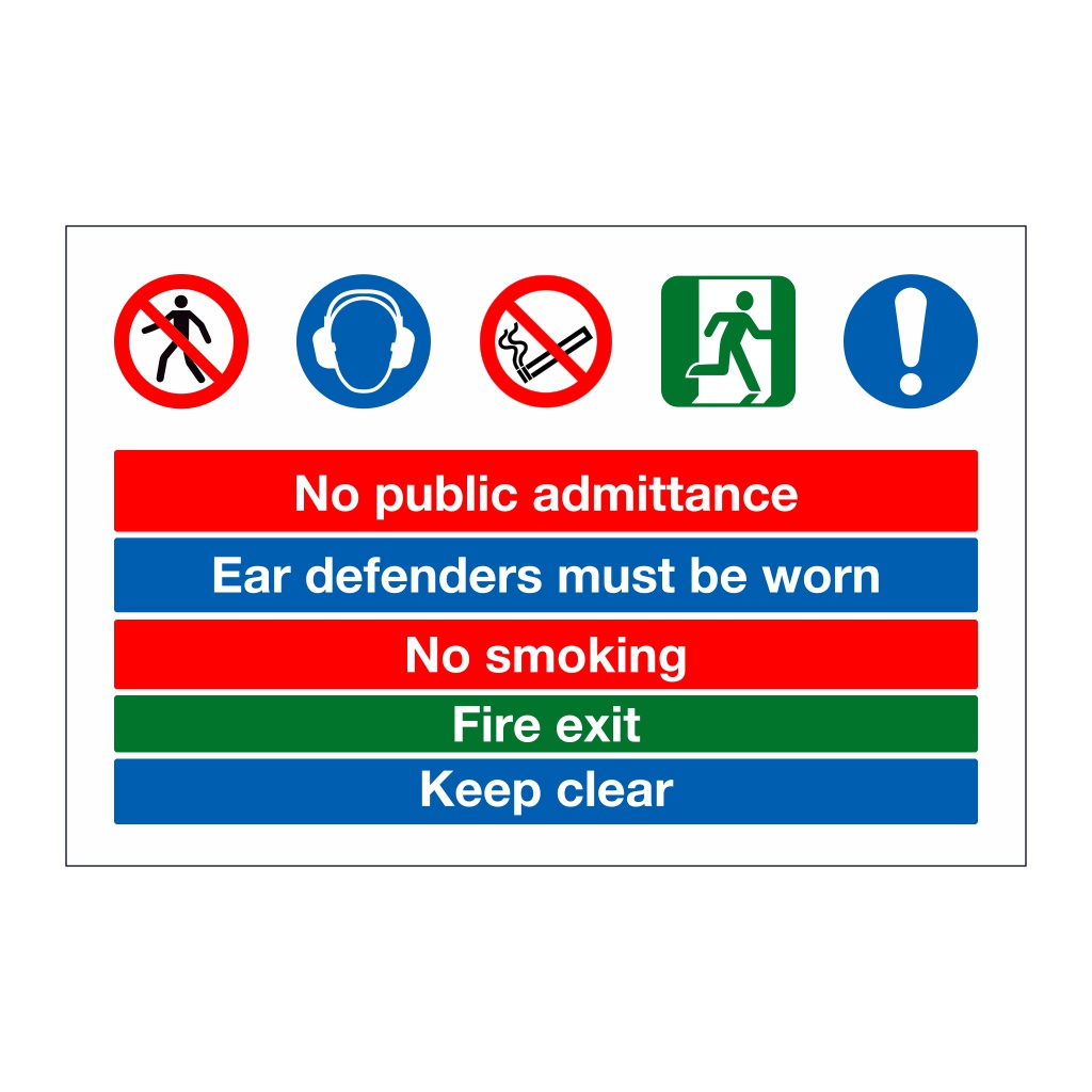 No public admittance, Ear defenders, no smoking, Fire exit sign