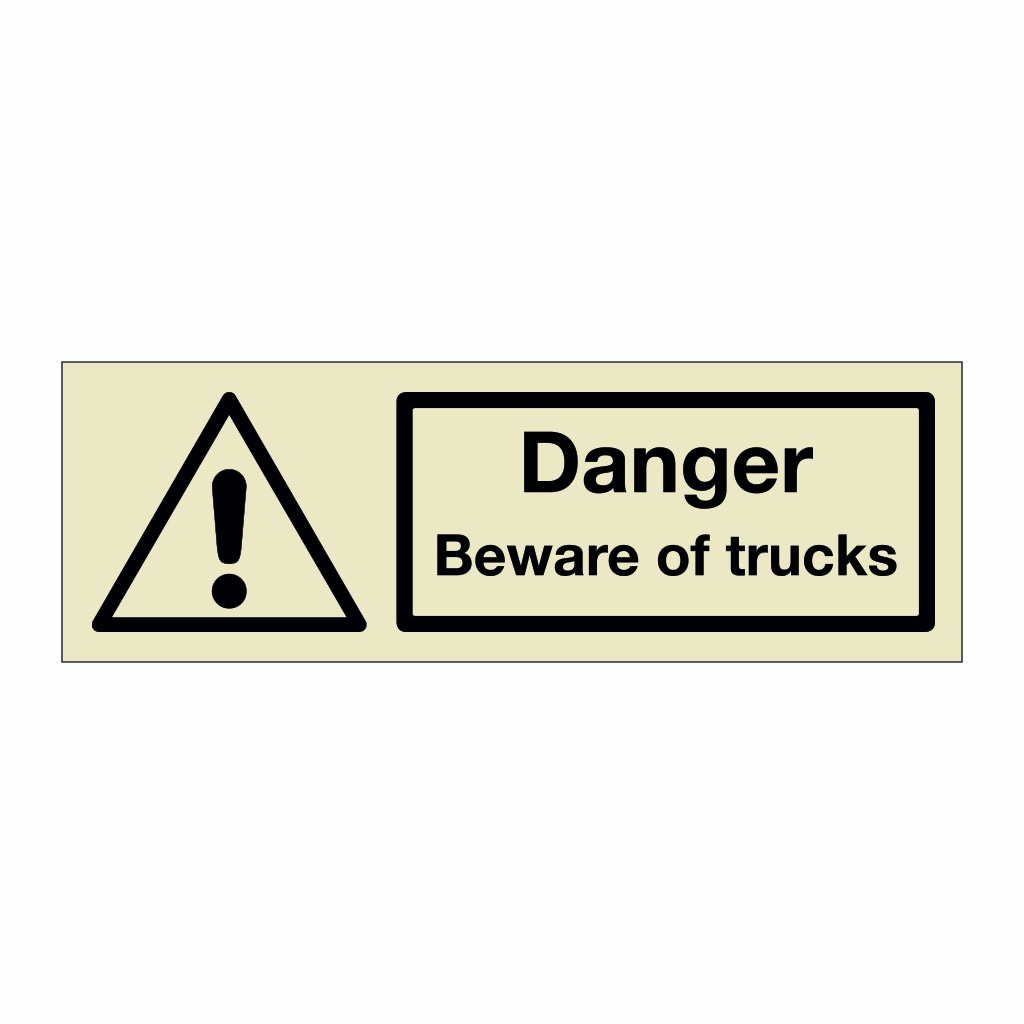 Danger Beware of trucks (Marine Sign)