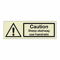 Caution Steep stairway use handrails (Marine Sign)