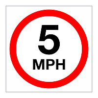 5 mph Speed limit sign