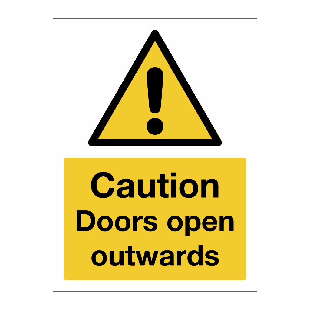 Caution Doors open outwards sign