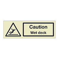 Caution Wet deck (Marine Sign)