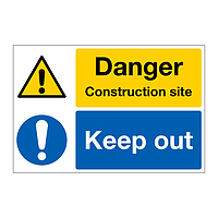 Danger Construction site  Keep Out sign