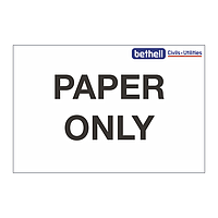 Paper only sign