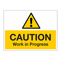 Caution Work in progress sign