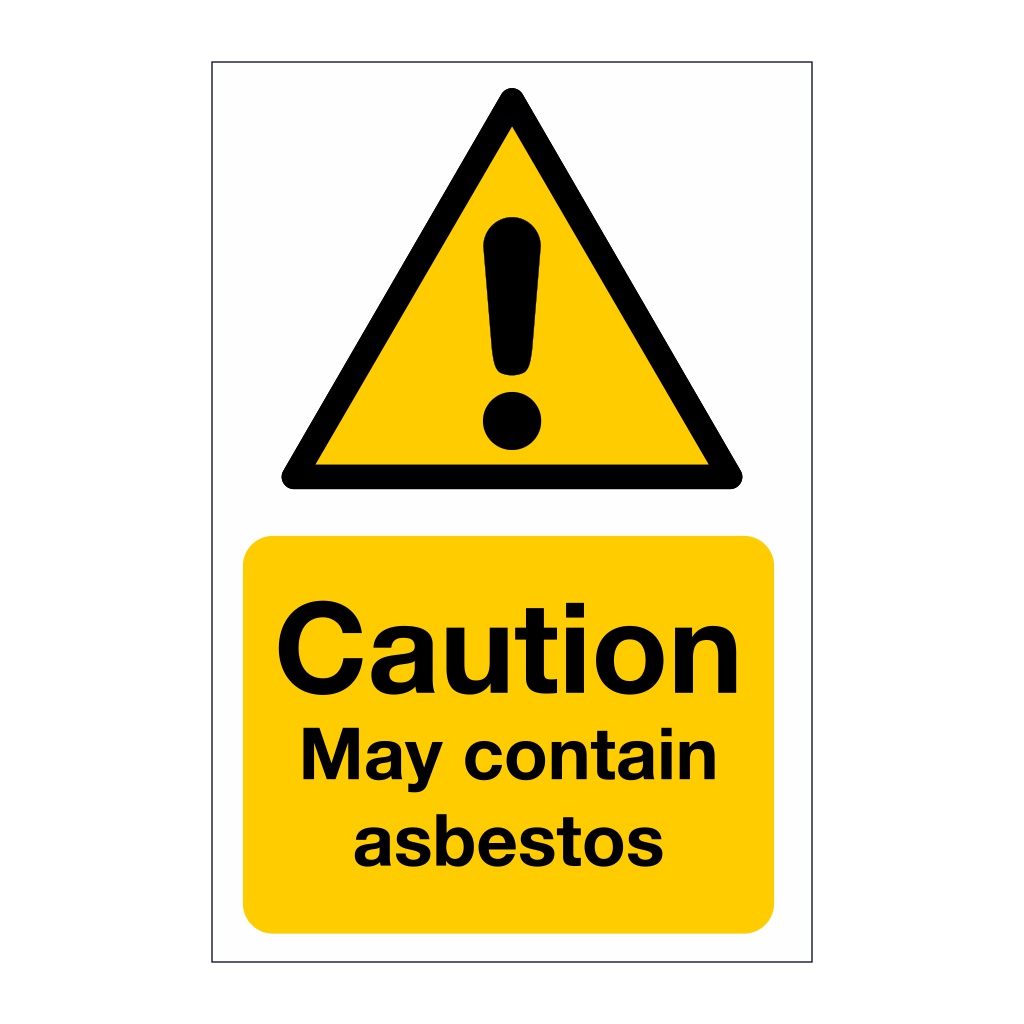 Caution May contain asbestos sign