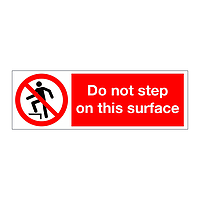 Do not step on this surface sign