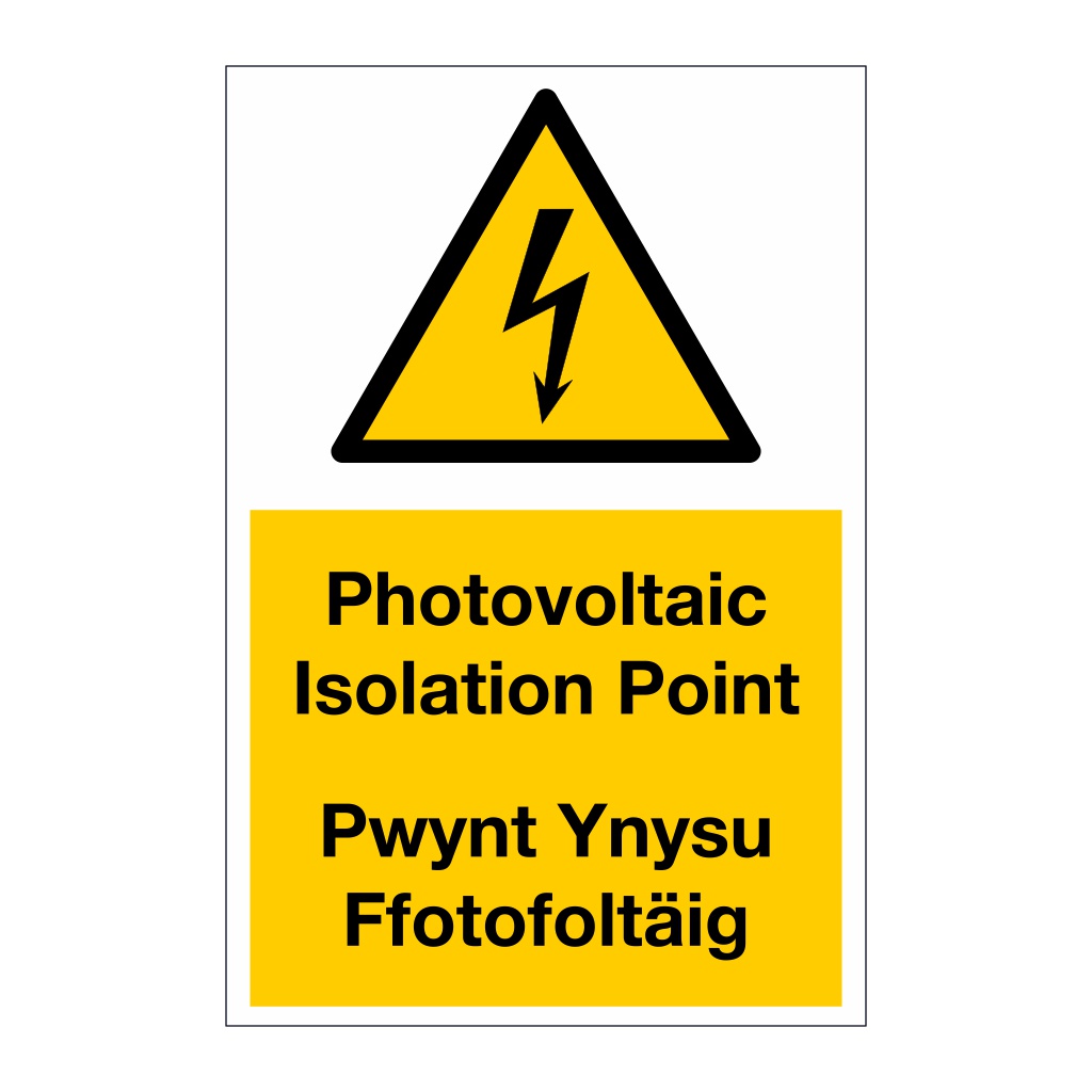Photovoltaic isolation point English/Welsh sign | British Safety Signs