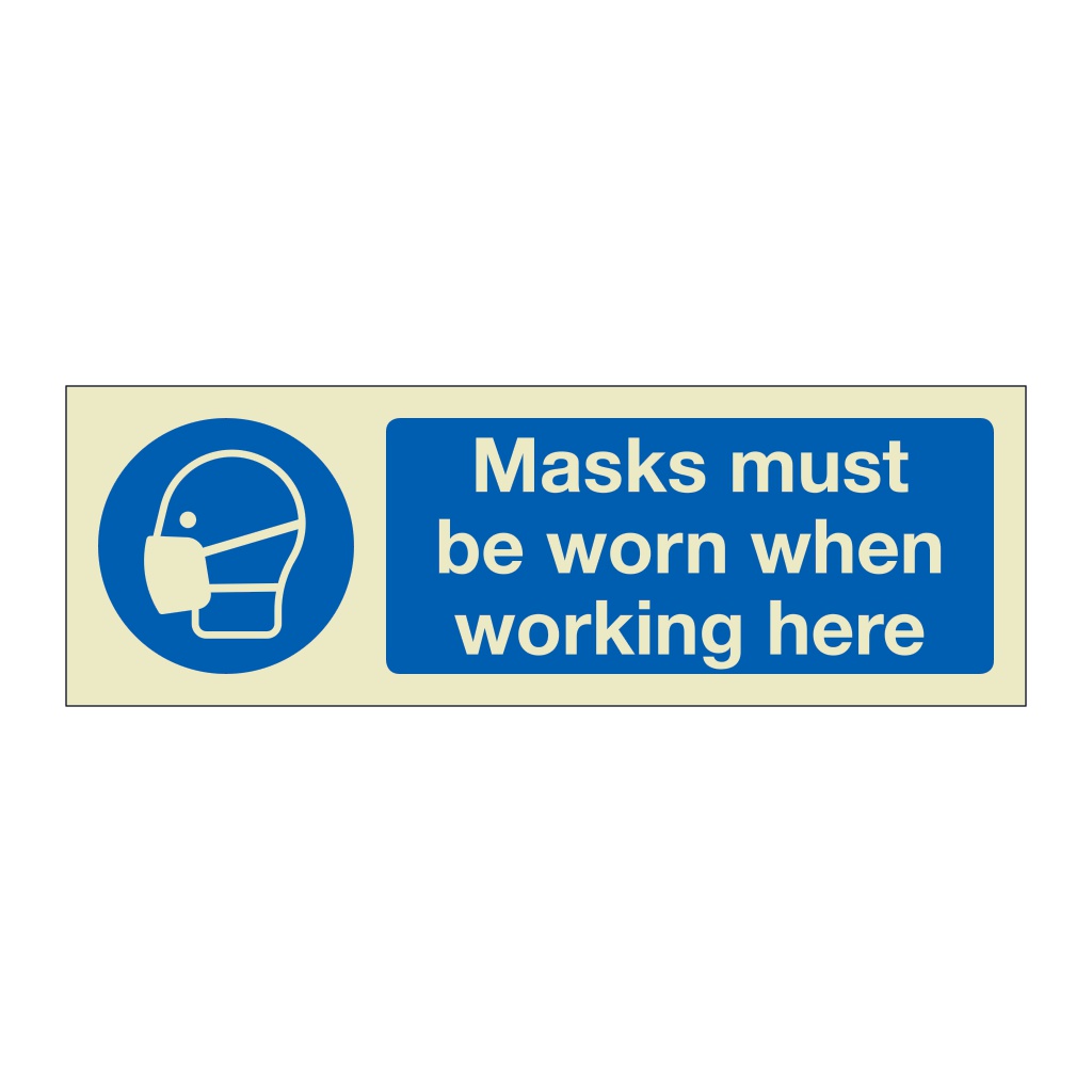 Masks must be worn when working here (Marine Sign)