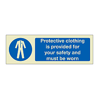 Protective clothing is provided for your safety and must be worn (Marine Sign)