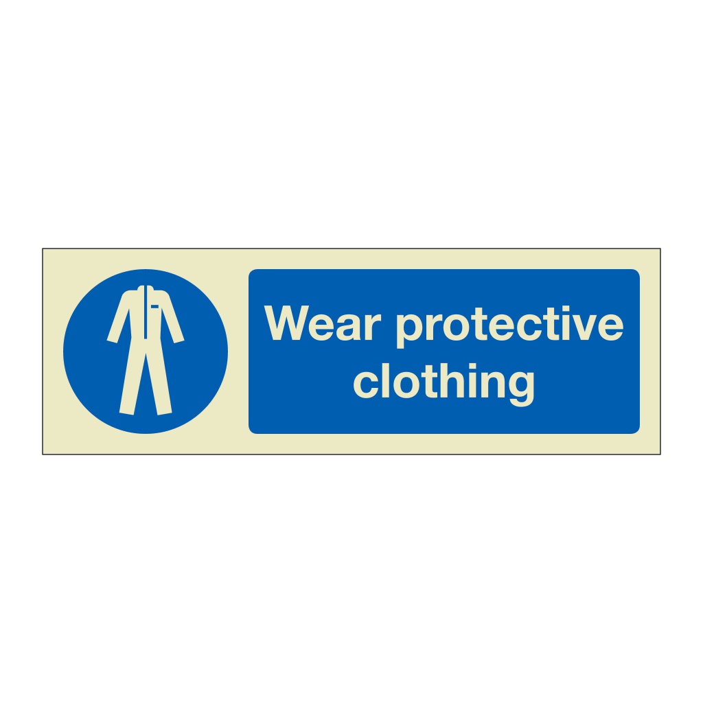 Wear protective clothing (Marine Sign)