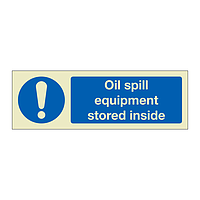 Oil spill equipment stored inside (Marine Sign)