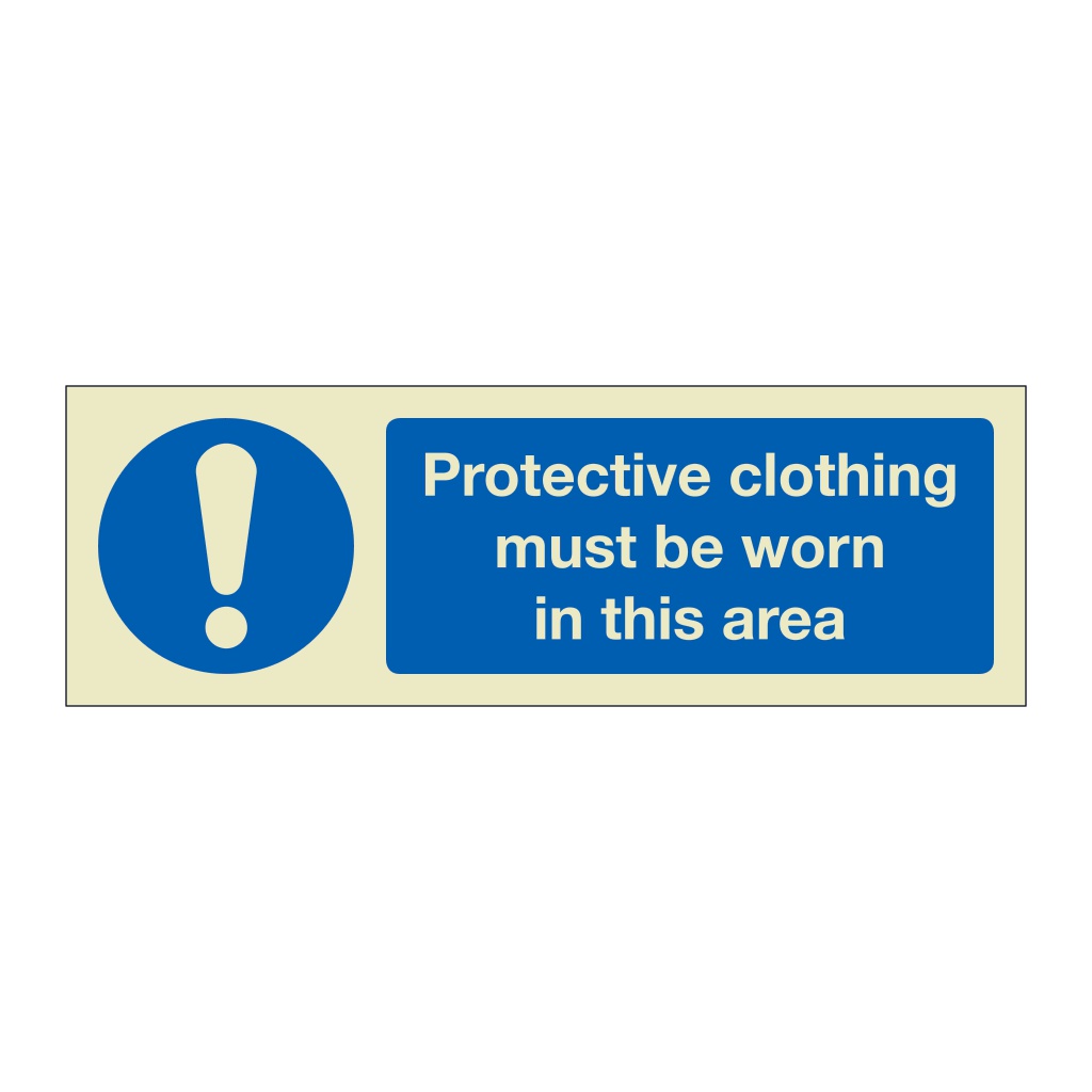 Protective clothing must be worn in this area (Marine Sign)