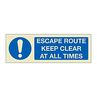 Escape route keep clear at all times (Marine Sign)
