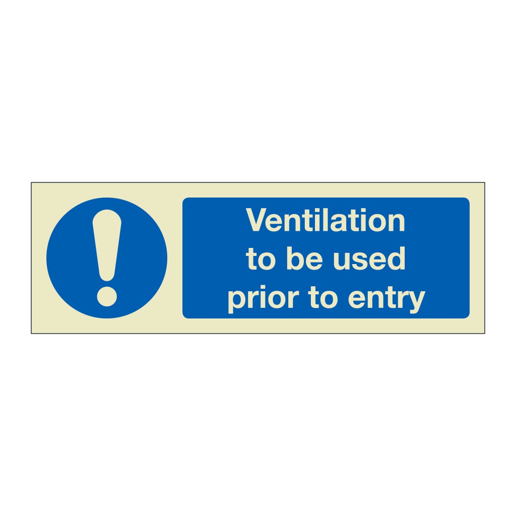 Ventilation to be used prior to entry (Marine Sign)