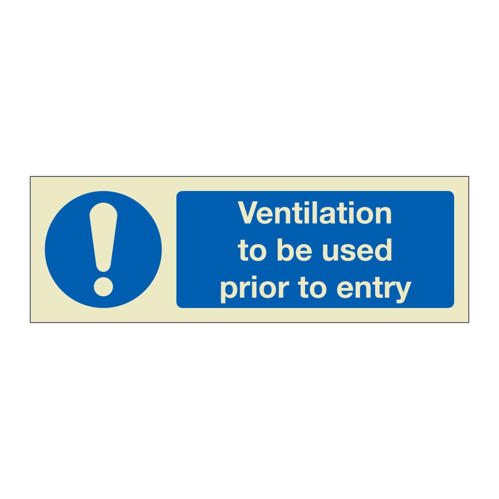 Ventilation to be used prior to entry (Marine Sign)