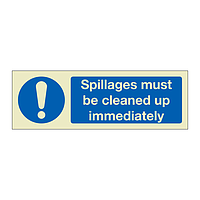 Spillages must be cleaned up immediately (Marine Sign)
