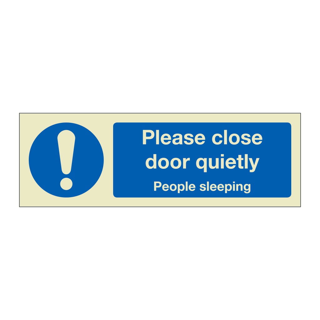 Please close door quietly (Marine Sign)