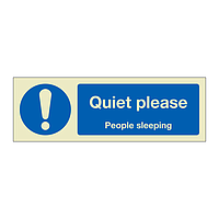 Quiet please people sleeping (Marine Sign)