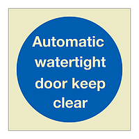 Automatic watertight door keep clear (Marine Sign)