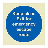 Keep clear Exit for emergency escape route (Marine Sign)