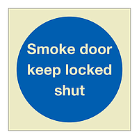 Smoke door keep locked shut (Marine Sign)