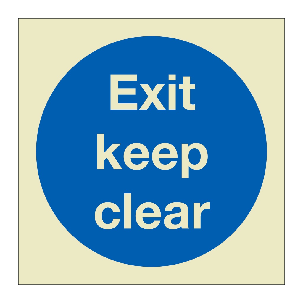 Exit keep clear (Marine Sign)