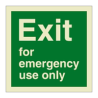 Exit for emergency use only (Marine Sign)