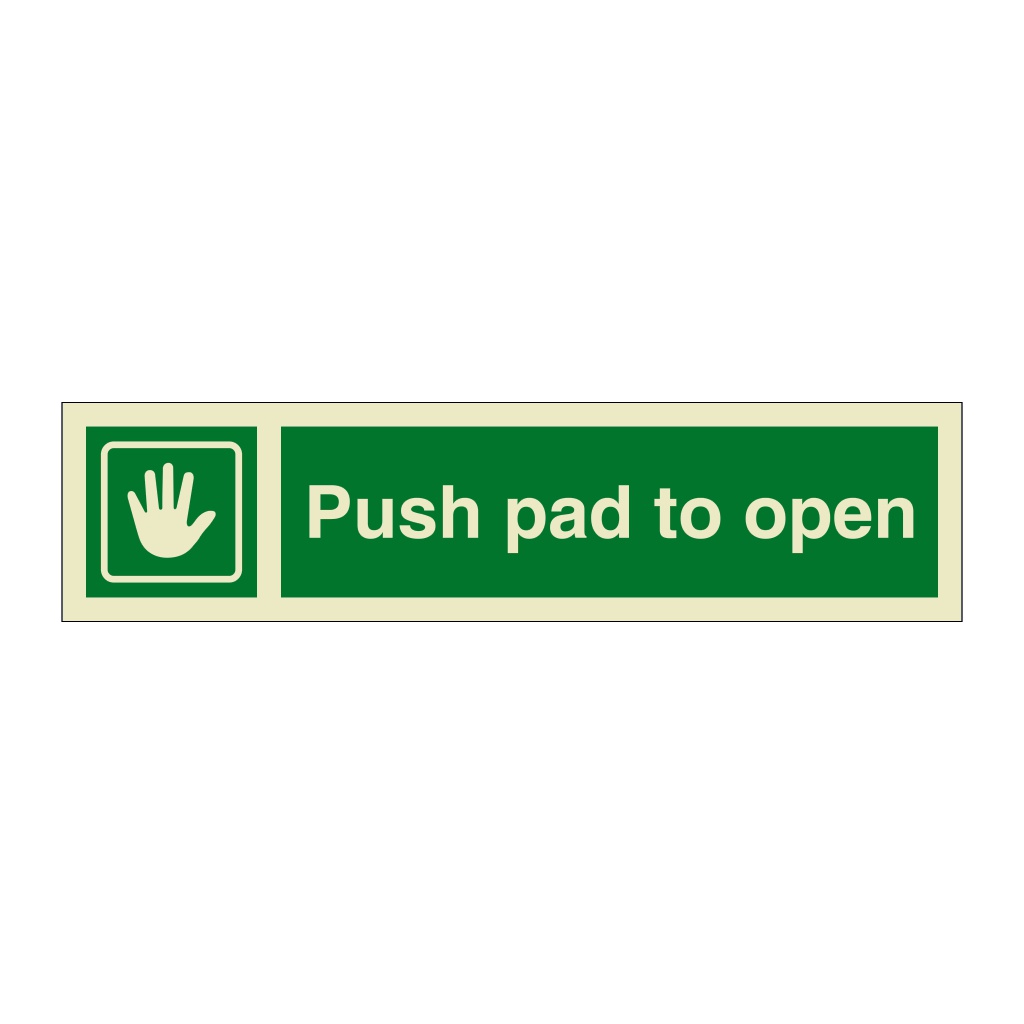 Escape door opening Push pad to open (Marine Sign)