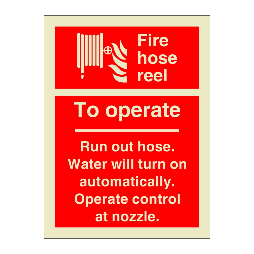 Fire hose reel to operate run out hose (Marine Sign)