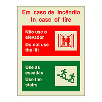 In case of fire Do not use the lift Bilingual English Portuguese (Marine Sign)