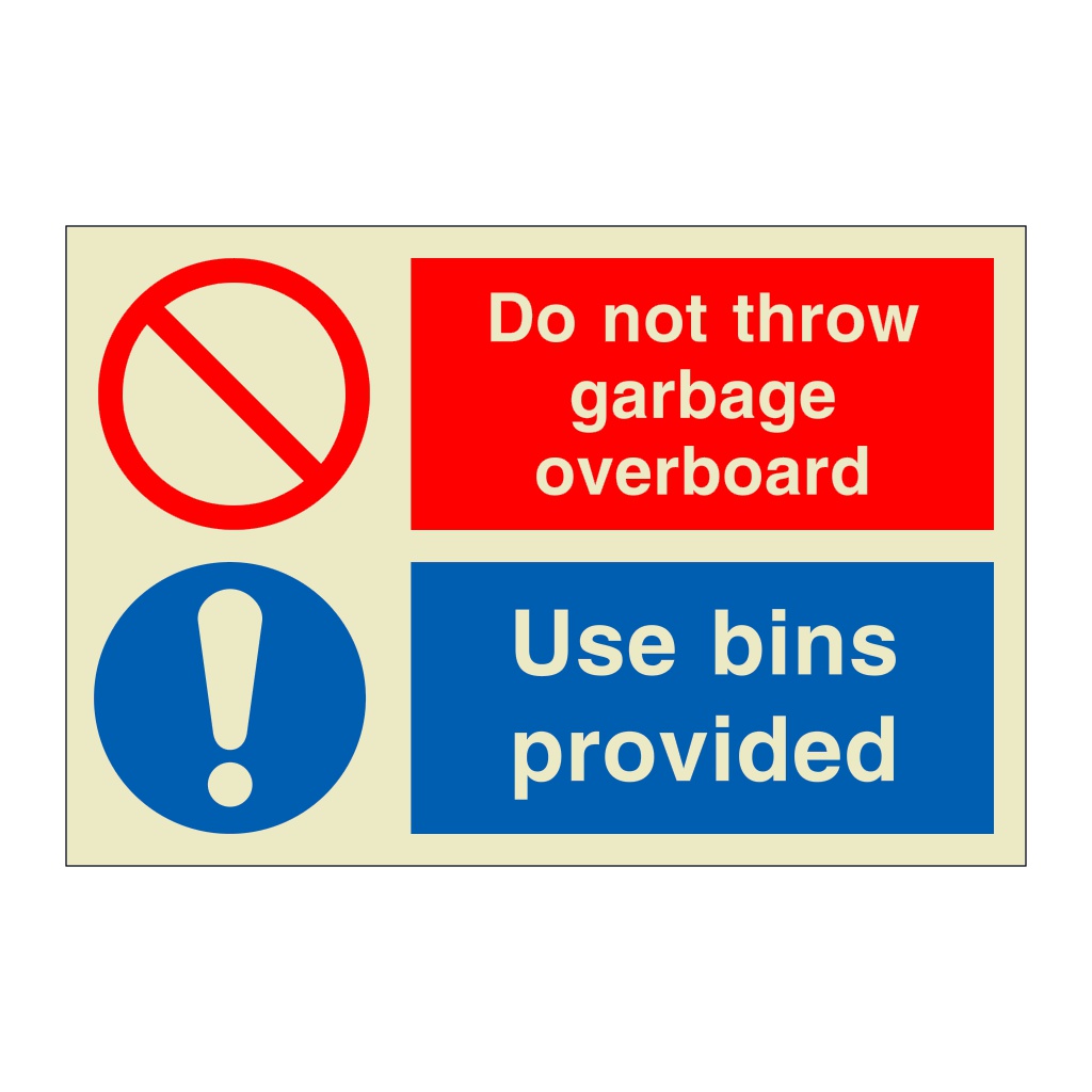Do not throw garbage overboard Use bins provided (Marine Sign)