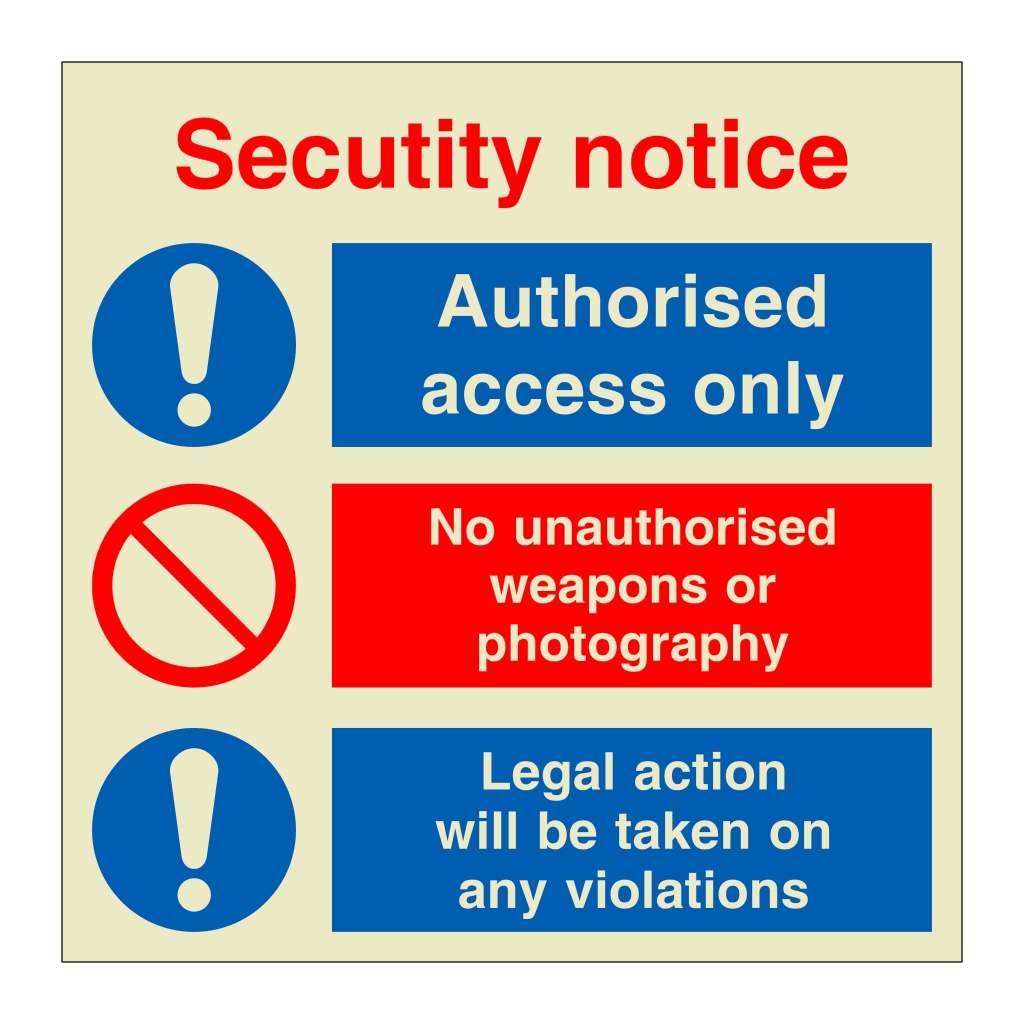 Security notice Authorised access only (Marine Sign)