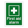 First aid alarm sign